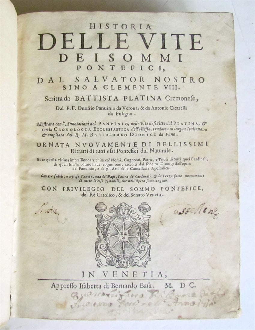 1600 BARTOLOMEO PLATINA LIVES OF POPES: ILLUSTRATIONS FROM THE 16TH CENTURY: Year/Century: 16th century Language: Italian Subject: History Binding: Vellum Description: The Life Story of the Sommi Pontefici by Platina Bartolomeo, from Saluator Nostro Sino to Clemente VIII. In V