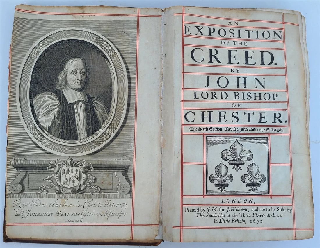 JOHN PEARSON'S 1692 EXPOSITION OF THE CREED IN THE ENGLISH THEOLOGICAL CLASSIC FOLIO: Year/Century: 17th century Language: English Subject: Religion & Spirituality Binding: Leather Description: An Exposition of the Creed by John Pearson, Bishop of Chester (1613–1686), London, 1692 Th