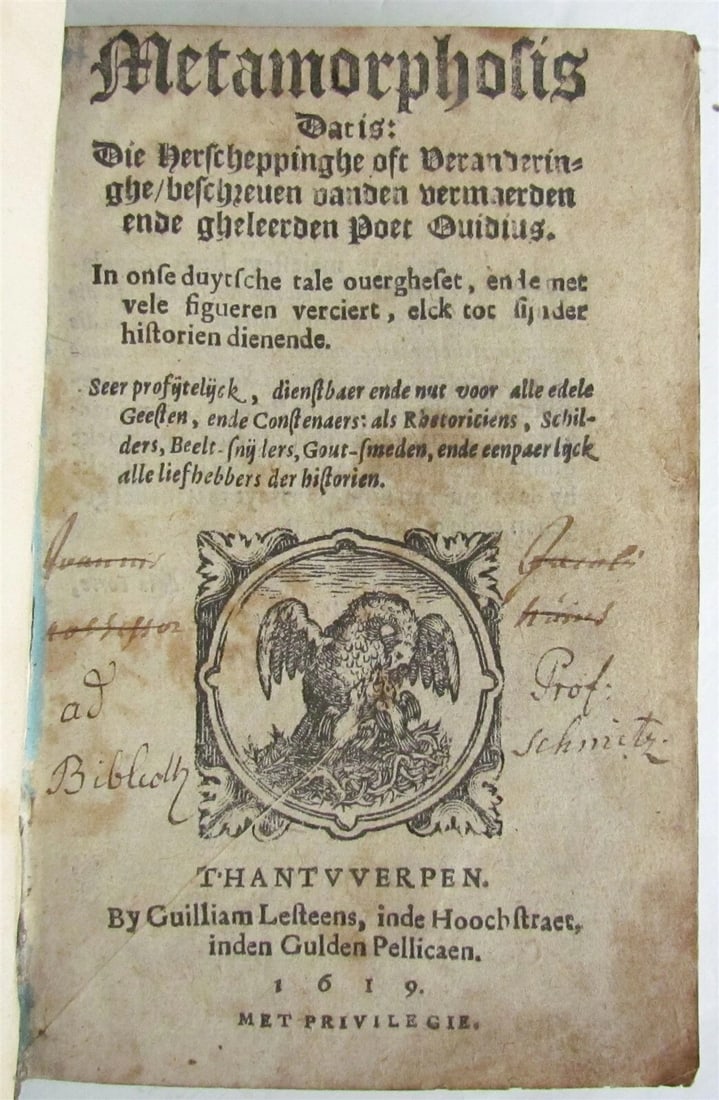 1619 ANCIENT ILLUSTRATION OF OVID METAMORPHOSIS: Year/Century: 17th century Language: Dutch Subject: Illustrated Binding: Leather Description: Ovid Transformation Ovid. The metamorphosis is: die herscheppinghe oft veranderinghe beschreven vanden ver