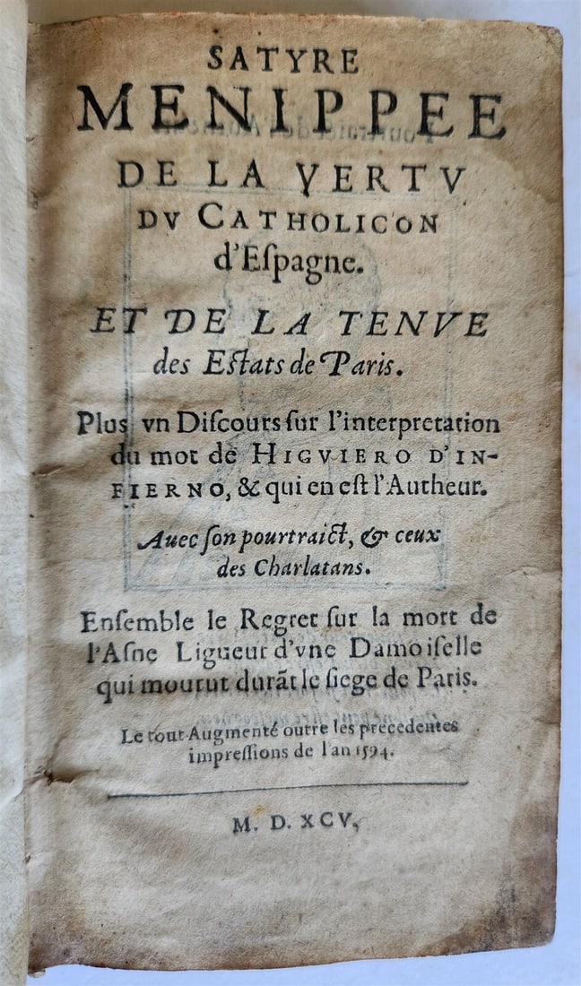1595 SATYRE MENIPPEE'S ILLUSTRATED POLITICAL AND SATIRICAL MASTERPIECE FROM THE SIXTEENTH CENTURY (1 of 12)