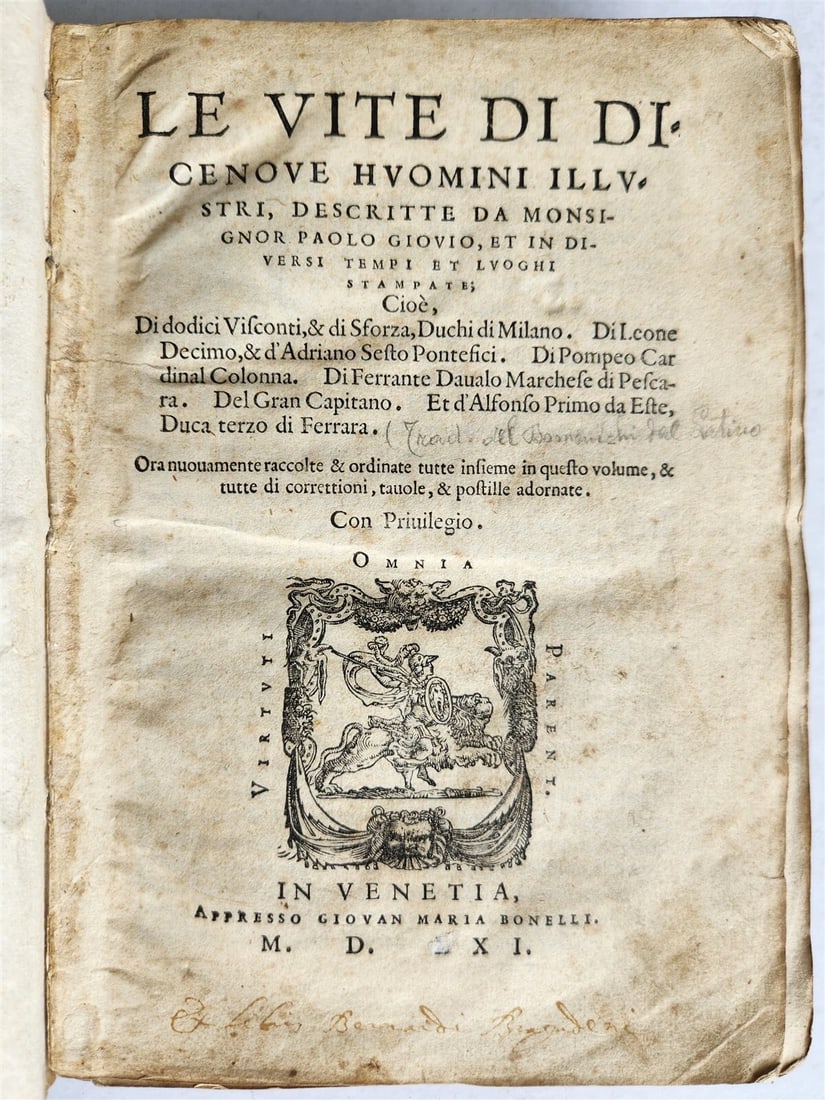 PAOLO GIOVIO'S 1561 BOOK, "THE LIVES OF NINETEEN ILLUSTRIOUS MEN," DATES BACK TO THE 16TH CENTURY: Year/Century: 16th century Language: Italian Subject: History Binding: Hardcover Description: Paolo Giovio. Le vite di dicenove illustri. (The Lives of Nineteen Distinguished Men) Venice: Bonelli; 156