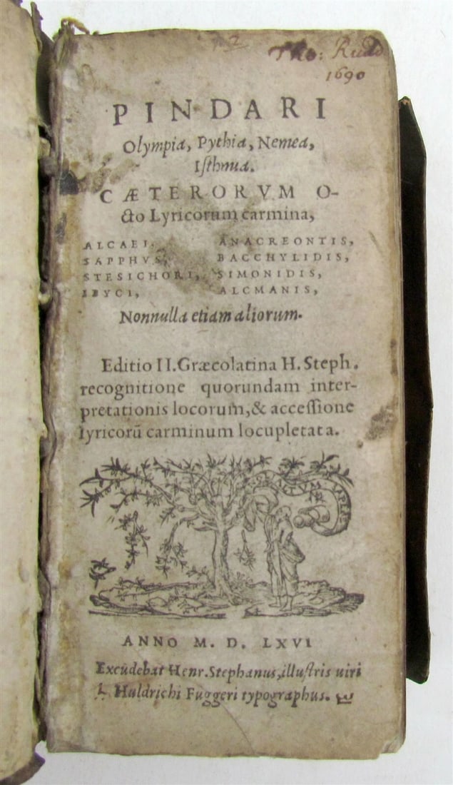 GREEK AND LATIN POETRY BY PINDARUS, VELLUM-BOUND, 1566 PINDARI OLYMPIA: Year/Century: 16th century Language: Greek Subject: Literature & Fiction Binding: Vellum Description: ISTHMIA, PYTHIANEMEA, AND PINDARI OLYMPIA Sapphus, Stesichori, Ibyci, Anacreontis, Bacchylidis, Si