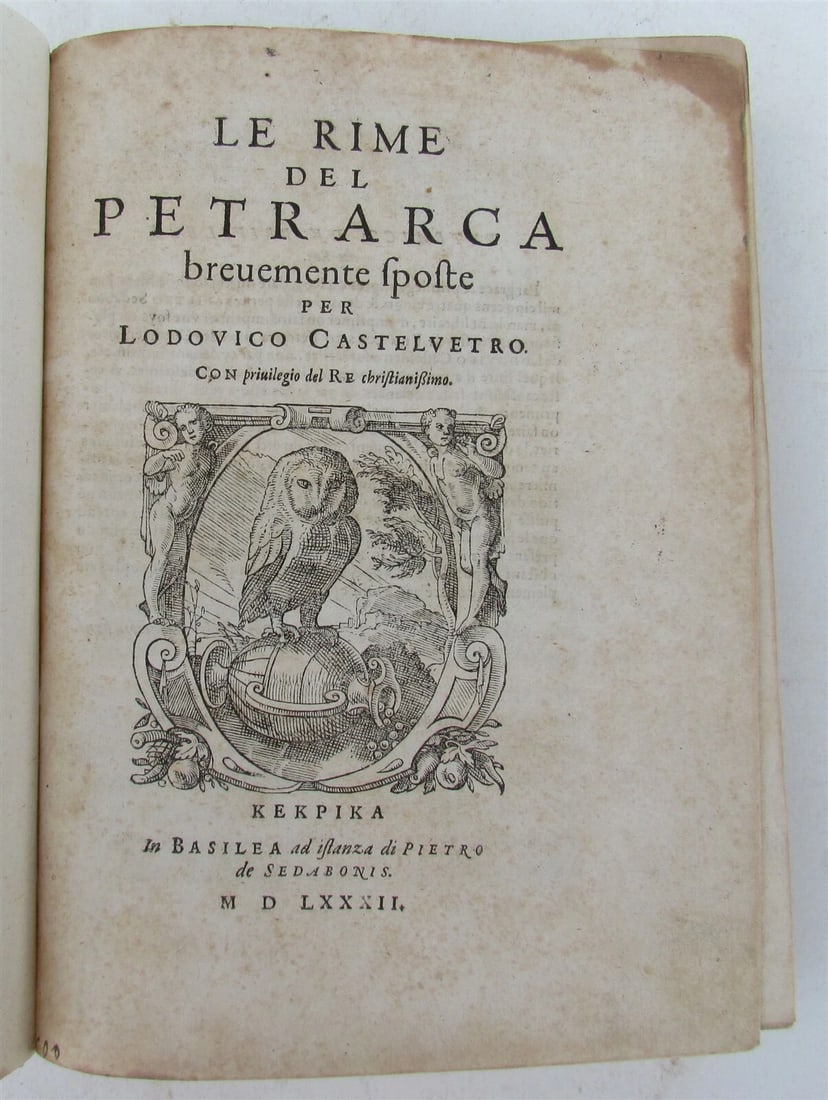 LE RIME DEL PETRARCA, AN OLD VELLUM-BOUND BOOK OF POETRY BY PETRARCH, 1582: Year/Century: 16th century Language: Italian Subject: Literature & Fiction Binding: Vellum Description: Francesco Petrarca. Lodovico Castelvetro briefly responded to Petrarca's rime. Basilea, Peter Pe