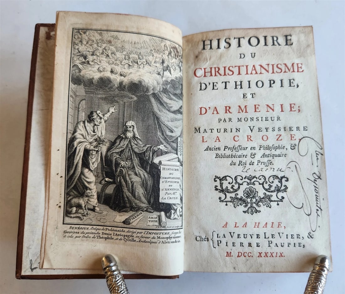 1739: ANCIENT FRENCH CHRONICLES OF CHRISTIANITY IN ETHIOPIA AND ARMENIA: Year/Century: 18th century Language: French Subject: History Binding: Leather Description: Mathurin's VEYSSI?dRE DE LACROZE. The history of Christianity in Ethiopia and Armenia. The History of Christi