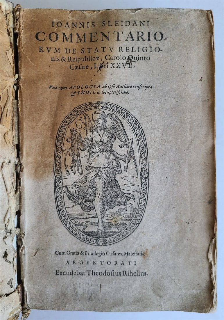 1559 IOANNIS SLEIDANI COMMENTARIORUM DE STATU RELIGIONIS & ANTIQUE REPUBLICAE: Year/Century: 16th century Language: Latin Subject: Religion & Spirituality Binding: Vellum Description: IOANNIS SLEIDANI COMMENTARIORUM de STATU RELIGIONIS & REPUBLICAE Theodore Rihellius (Rihel), Ca