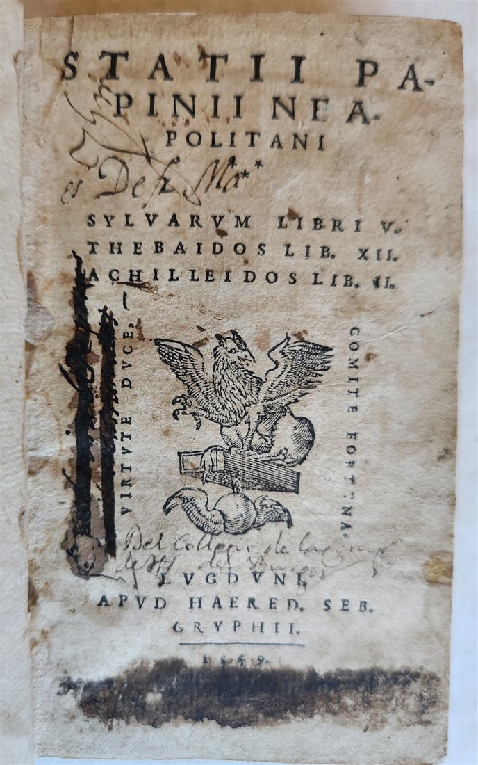 1559 STATII PAPINII NEAPOLITANI VINTAGE POETRY FROM THE 16TH CENTURY IN ROME: Year/Century: 16th century Language: Italian Subject: History Binding: Vellum Description: THEBAIDOS, ACHILLEIDOS, STATII PAPINII NEAPOLITANI SYLVARUM Lugduni, 1559 524 pages, 3 by 4 3/4", full vellum