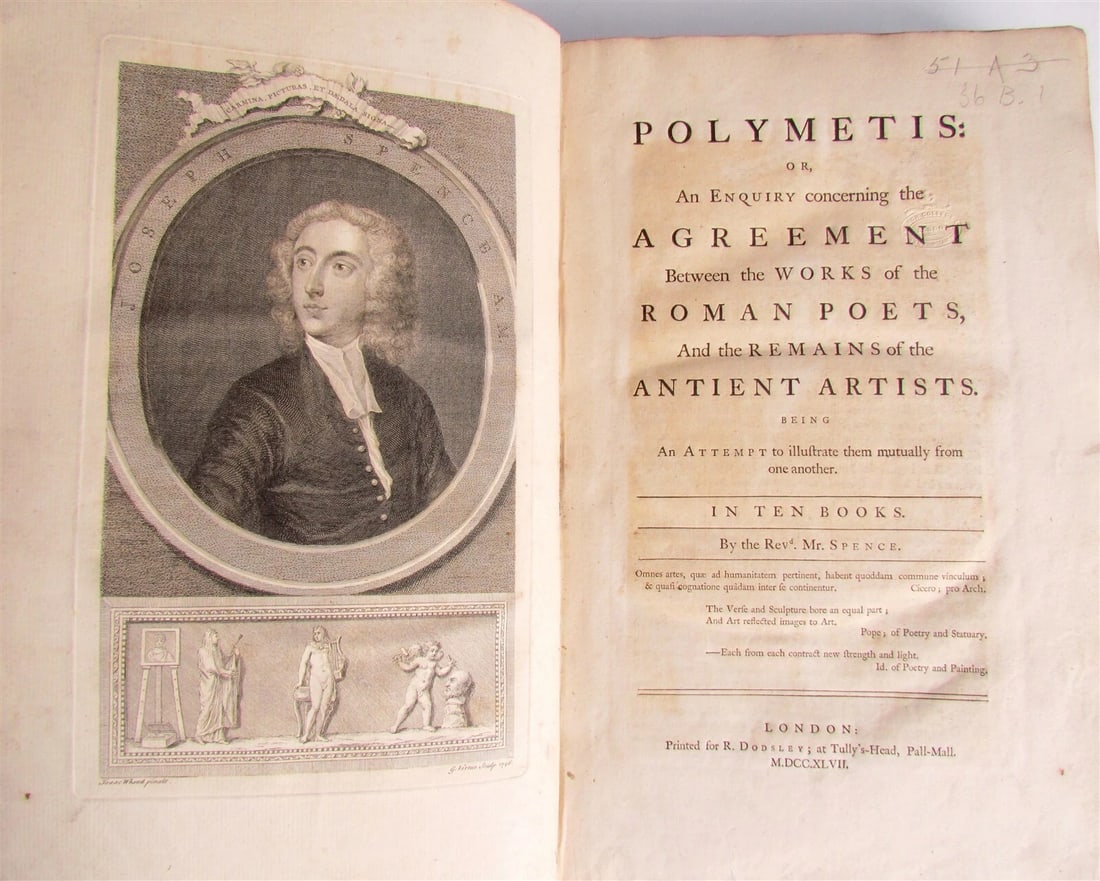 1747: AN ILLUSTRATED ROMAN POETRY BY ANCIENT ARTISTS IN AN ANTIQUE ENGLISH FOLIO: Year/Century: 18th century Language: English Subject: Illustrated Binding: Hardcover Description: EXPLAINED Revd. Mr. Spence Polymetis: or, An Investigation into the Consistency Between the Ancient Ar