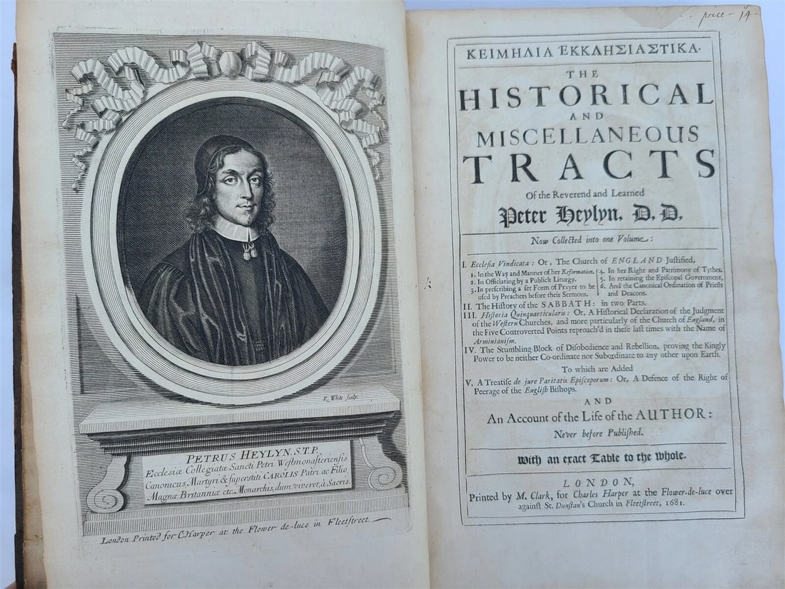 HISTORICAL TEXTS OF KEIMELIA EKKLESIASTIKA P. HEYLYN, OLD ENGLISH FOLIO, 1681: Year/Century: 17th century Language: English Subject: History Binding: Leather Description: George Vernon Keimelia Ekklesiastika and Peter Heylyn. Reverend and scholarly Peter Heylyn's Historical and 