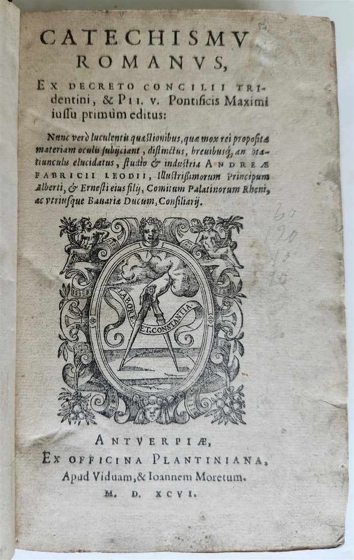 1596 CATECHISMUS ROMANUS, A 16TH-CENTURY ANTIQUE PUBLISHED BY PLANTIN PRESS: Year/Century: 16th century Language: Latin Subject: History Binding: Cloth Description: [Plantin]. Fabricius Leodis, A. Catechismus Romanus, ex decreto concilii tricentini, & Pii V. Pontificis Maximi 