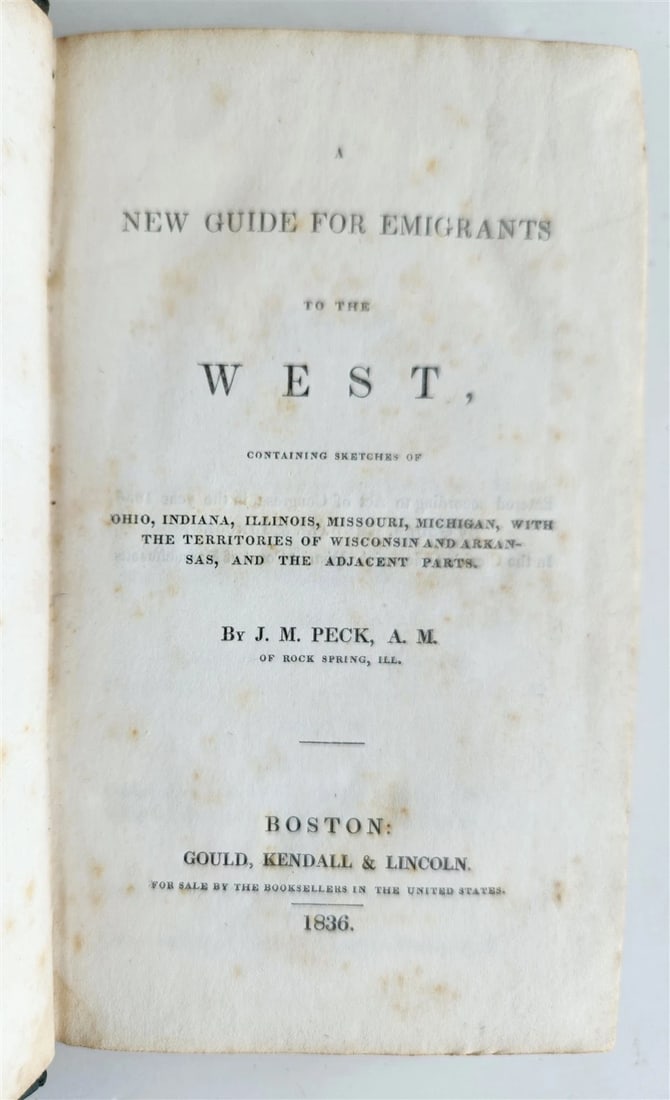 1836 PECK'S NEW EMIGRANT GUIDE TO WESTERN ANTIQUE AMERICA (1 of 6)
