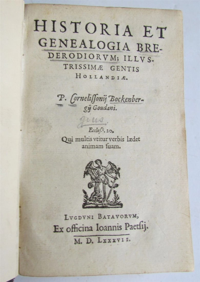BOCKENBERG'S 1587 HISTORY OF HOLLAND IS AN ANCIENT LATIN WORK FROM THE 16TH CENTURY: Year/Century: 16th century Language: Latin Subject: History Binding: Leather Description: Bockenberg, P.C.? Historia and genealogia Brederodiorum; illustrissimae gentis Hollandiae.? J. Paets, Leyden, 