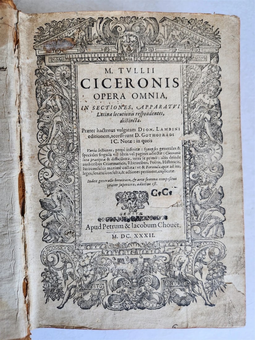 1632 ANTIQUE 17TH-CENTURY CICERO OPERA OMNIA: Year/Century: 17th century Language: Latin Subject: History Binding: Leather Description: CICERO M.T. Opera omnia, in sectiones, apparatui latinae locutionis... vulgatam D. Lambini... acc. D. Gothofre