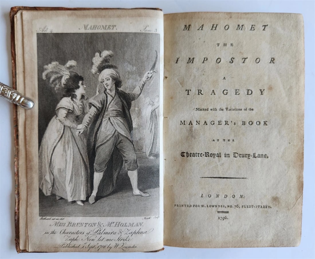 MAHOMET, 1796 THE ENGLISH TRAGEDY OF THE IMPOSTOR: Year/Century: 18th century Language: English Subject: Illustrated Binding: Leather Description: The English adaptation of Voltaire's anti-Muslim drama "Le Fanatisme, ou Mahomet le Prophete" was produc