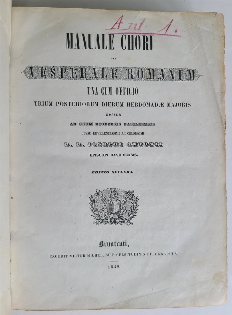 1842 MANUALE CHORI SEU VESPERALE ROMANUM ANCIENT FOLIO: Year/Century: 19th century Language: Latin Subject: Religion & Spirituality Binding: Leather Description: MANUALE CHORI seu VESPERALE ROMANUM Bruntruti; 1842 xxxij, 464 pp., ciij, 17, [1] pages. Origi
