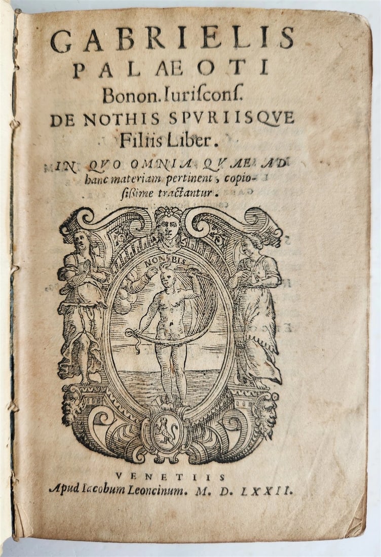 GABRIELE PALEOTTI'S 1572 CANON LAW DE NOTHIS SPURIISQUE FILIIS LIBER ANTIQUE (1 of 13)