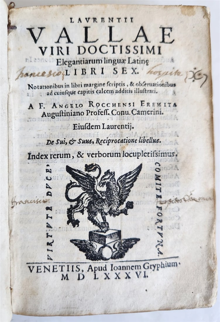 1586 JOHANN GRYPHIUS PRESS, LORENZO VALLA ELEGANTIARUM LINGUAE LATINE ANTIQUE (1 of 8)