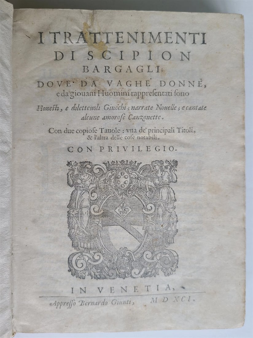 1591 I TRATTENIMENTI DI SCIPION BARGAGLI HISTORICAL ITALIAN 16TH CENTURY: Year/Century: 16th century Language: Italian Subject: Literature & Fiction Binding: Vellum Description: "The entertainments of Scipion Bargagli; where represented by lovely women and young men are hon