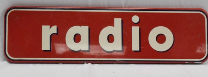 RADIO ADVERTISING METAL ENAMEL PAINTED SIGN