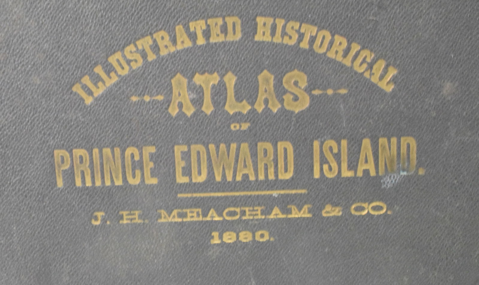 PRINCE EDWARD ILLUSTRATED HISTORICAL ATLAS BOOK: 1880 Atlas - illustrated historical Atlas Prince Edward Island, Wear and has some condition issues. As is. Book cover and back are not connected to the pages, measures 18 " x 14 ", the first fewpages 