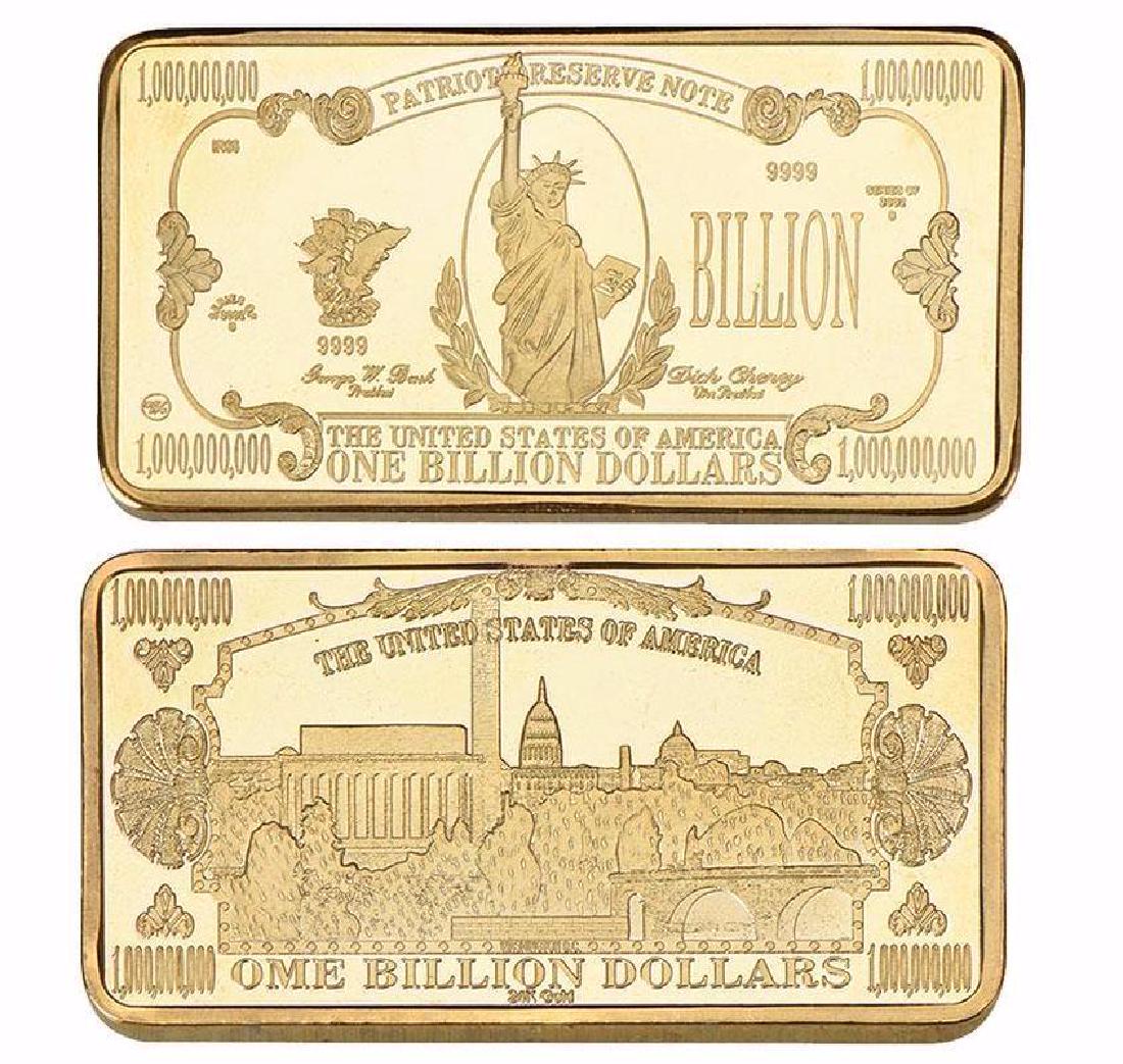 USA $1,000,000,000 24K Gold Clad Bar: Unites States of America One Billion Dollars 24K Gold Clad Bar. Unique design. Non-currency bar. Size: 5cmx2.8cm. Weight ? 32 grams.