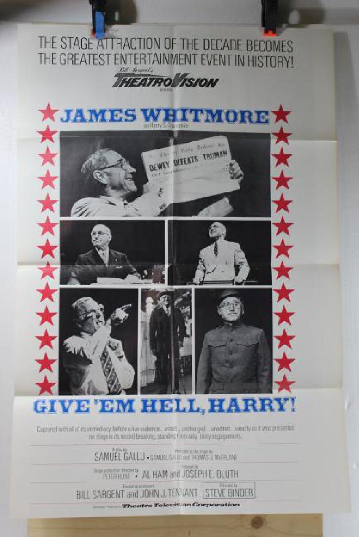 Give â€˜Em Hell, Harry (1975) Theatre: Original poster from the 1975 film â€œGive â€˜Em Hell Harry” starring Jamie Whitmore as Harry S Truman. Poster is white with black and Lue writing along with black 
