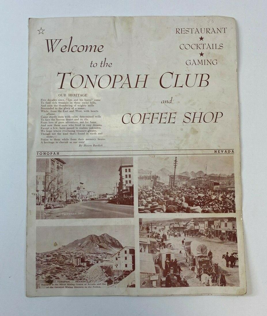 Welcome to the Tonopah Club and Coffee Shop Restaurant Menu: Welcome to the Tonopah Club and Coffee Shop Restaurant Menu . This is a nice old book, it is in okay condition, it is bent and worn and does have signs of wear from over the years. It measures 9" x 11