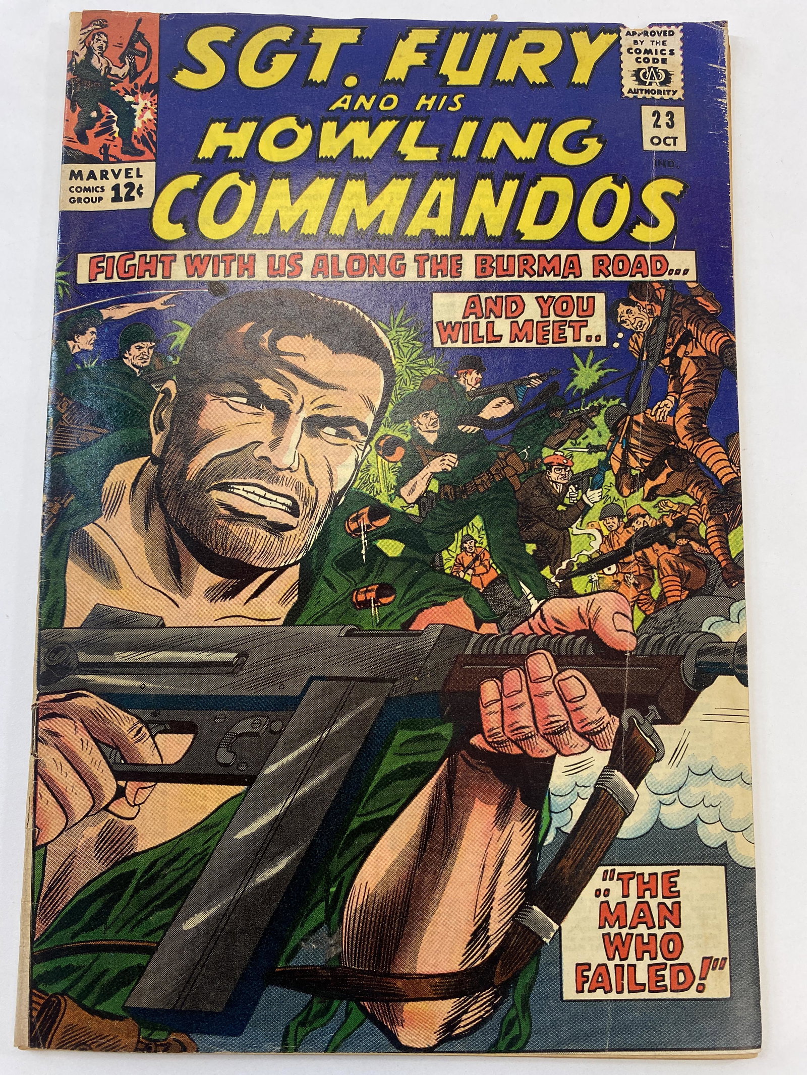 Sgt. Fury And His Howling Commandoes No. 23 Oct. 1965: Sgt. Fury And His Howling Commandeos No. 23 Oct. 1965. Fight With Us Along The Burma Road...And Youy Will Meet.."The Man Who Failed!".This book has a very small peice missing from the upper left hand 