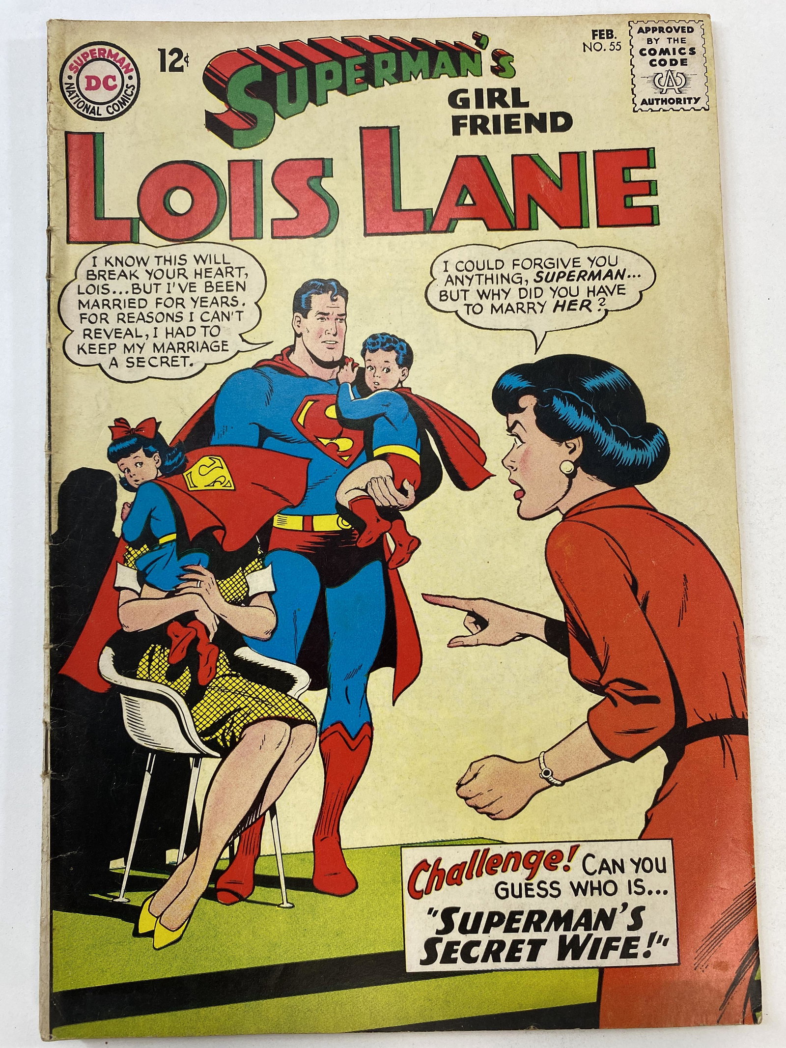 Superman's Girlfriend Lois Lane Feb 1965 No. 55: Superman's Girlfriend Lois Lane Feb 1965 No. 55. Caption: "featuring" Challenge! Can You Guess Who Is Superman's Secret Wife!" I looked through the book and it appears to be Low to Medium Grade 3.0 to