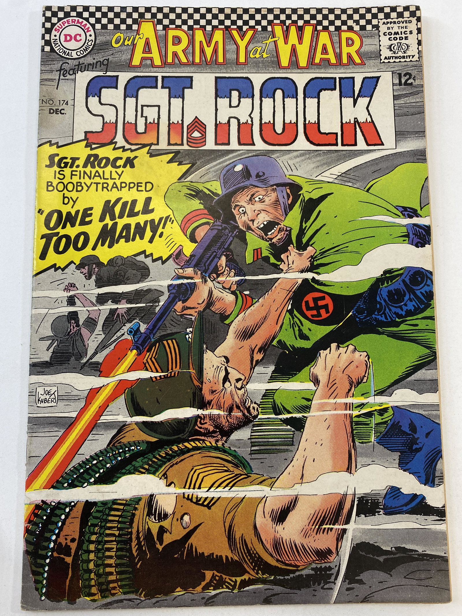Our Army at War featuring SGT Rock Dec 1966 No. 174: Our Army at War featuring SGT Rock Dec 1966 No. 174 . Caption: "SGT. Rock Is finally Boobytrapped by "One Kill Too Many!". I looked through the book and it appears to be in Low to Medium Grade 3.0 to 