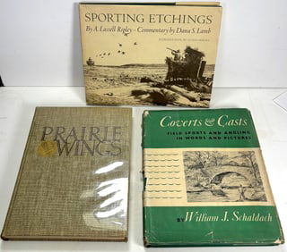 (3) Books - Prairie Wings (First Edition) , Sporting Etchings, Coverts & Casts Field Sports...