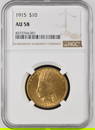 NGC Graded 1915 $10 AU 58