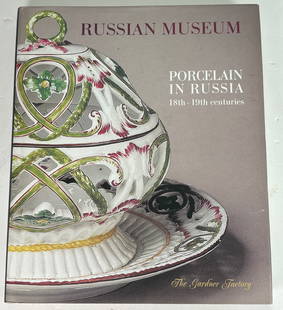 Porcelain In Russia: 18th-19th Centuries, The Gardner Factory by Elena Ivanova: rare copy of Russian Museum Porcelain in Russia 18th-19th Century The Gardner Factory 2003. Founded by an English banker called Francis Gardner in 1766, the Gardner Factory was the fist private porcel