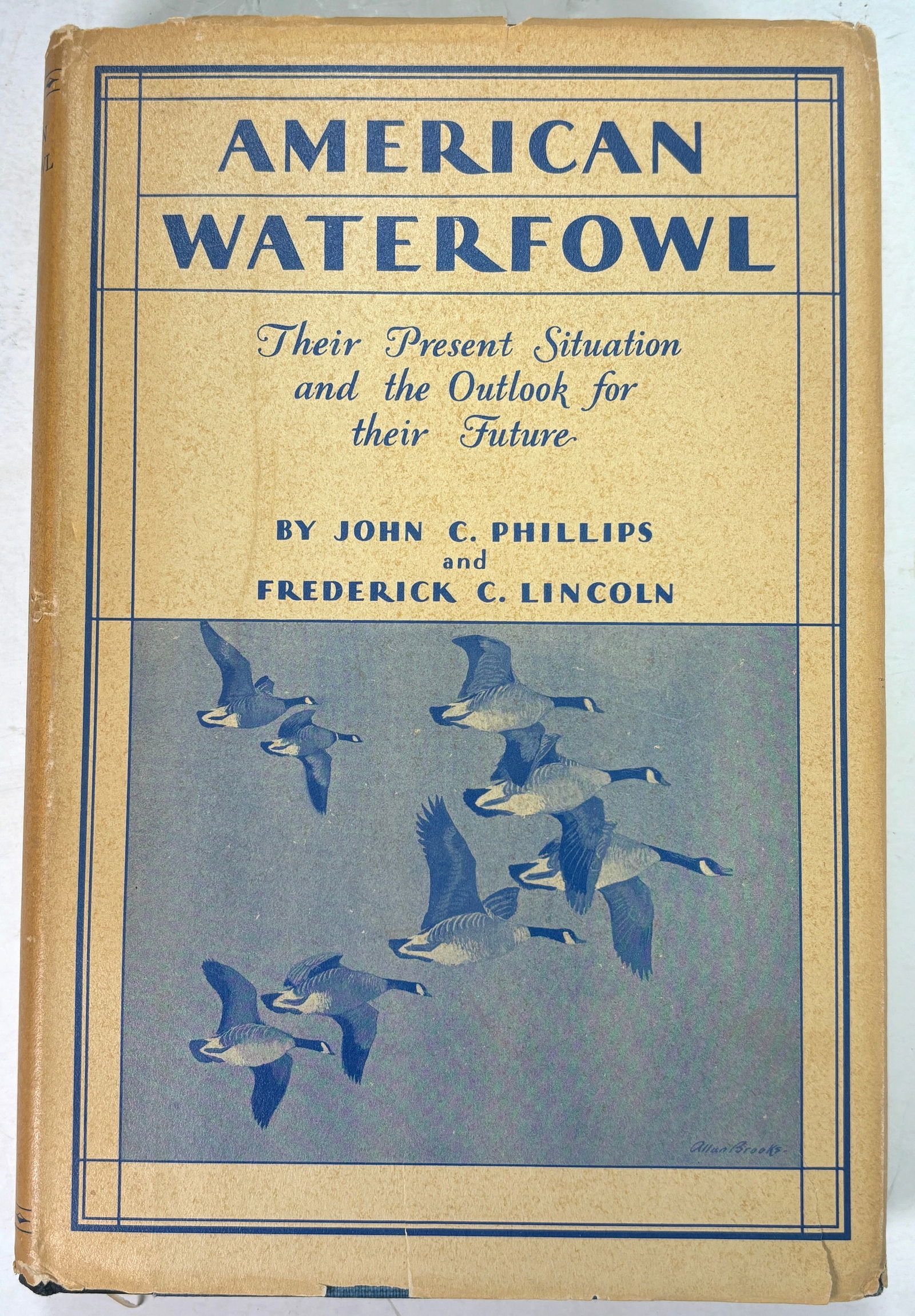 American Waterfowl: Their Present Situation and the Outlook for their Future By John C. Phillips and (1 of 4)