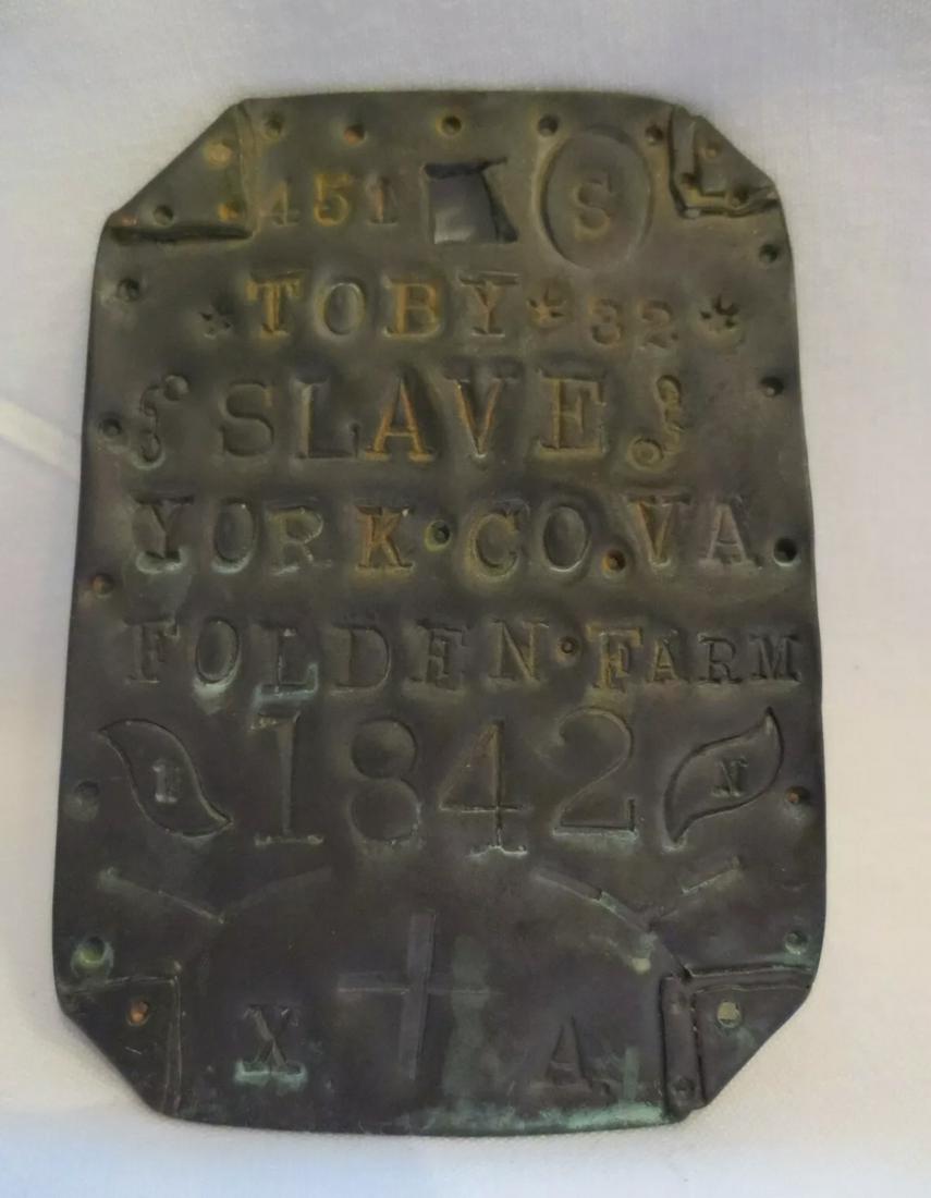 DATED 1842 PRE CIVIL WAR SLAVE TAG YORK, CO. VIRGINIA: DATED 1842 PRE CIVIL WAR SLAVE TAG YORK, CO. VIRGINIA. A VERY RARE FIND FROM THE FOLDEN FARM 1842 DATED. HAS THE SLAVE NUMBER ON IT AS WELL. PLEASE VIEW ALL DETAILED PICTURES. A GREAT FIND AND AN EXCE