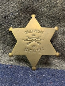 ANTIQUE 1800'S INDIAN POLICE ARIZONA TERR. BADGE