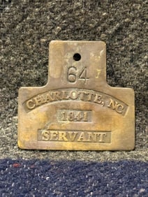 DATED 1841 #64 CHARLOTTE, NC SLAVE TAG SERVANT ID