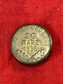 WWII German "Freiheit und Brot" 1936 Slogan Tinnie Badge