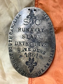 1861 SOUTH CAROLINA RUNAWAY SLAVED DETECTIVE BADGE BY COURTNEY & TENNENT S.C.