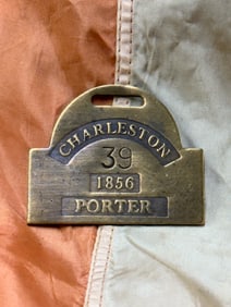 SCARCE 1856 CHARLESTON, S.C. #39 PORTER SLAVE TAG SERVANT ID