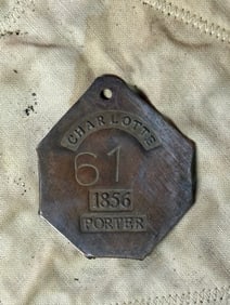 DATED 1856 CHARLOTTE #61 PORTER SLAVE TAG SERVANT ID