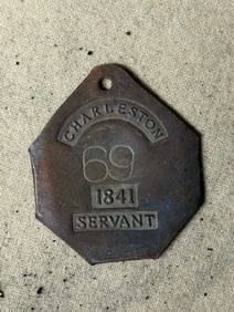 DATED 1841 CHARLESTON #69 SLAVE TAG SERVANT ID