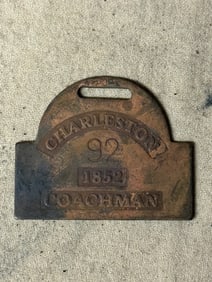 DATED 1852 #92 CHARLESTON COACHMAN SLAVE TAG SERVANT ID