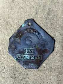 DATED 1852 CHARLESTON #6 COACHMAN SLAVE TAG SERVANT ID