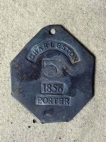 DATED 1856 CHARLESTON #5 PORTER SLAVE TAG SERVANT ID
