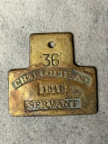 DATED 1841 #36 CHARLOTTE, NC SLAVE TAG SERVANT ID