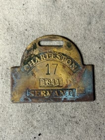 DATED 1841 #17 CHARLESTON SLAVE TAG SERVANT ID