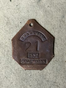 DATED 1852 CHARLOTTE COACHMAN SLAVE TAG SERVANT ID #21