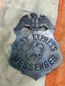 ANTIQUE 1800'S PONY EXPRESS MESSENGER BADGE