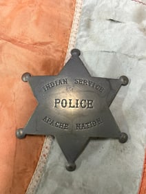 ANTIQUE 1800'S INDIAN SERVICE POLICE APACHE NATION BADGE