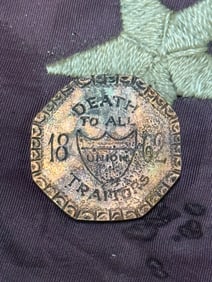 1862 CIVIL WAR DEATH TO ALL UNION TRAITORS 2.5 CENTS